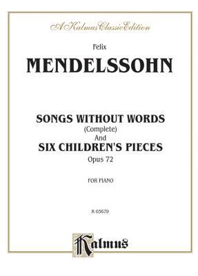 Mendelssohn Songs Without Words (Complete) and ... 0769240690 Book Cover