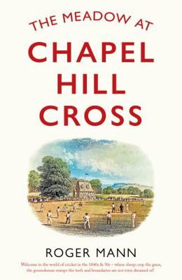The Meadow at Chapel Hill Cross 1803131756 Book Cover
