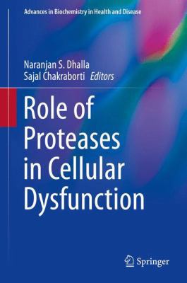 Role of Proteases in Cellular Dysfunction 1461490987 Book Cover