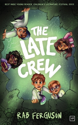 The Late Crew 1915606403 Book Cover