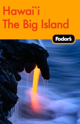 Fodor's Big Island of Hawaii, 1st Edition [With... 1400017785 Book Cover