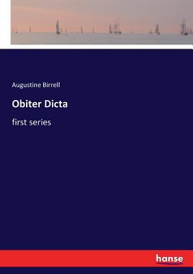 Obiter Dicta: first series 3337423264 Book Cover