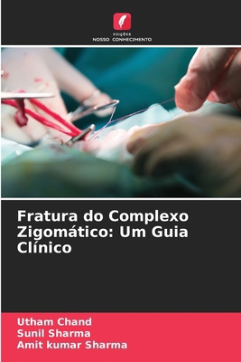 Fratura do Complexo Zigomático: Um Guia Clínico [Portuguese] 6203896780 Book Cover