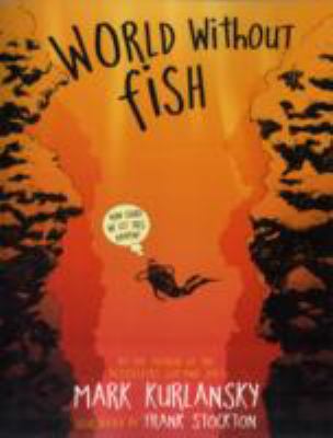 World Without Fish 0761165940 Book Cover