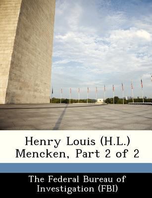 Henry Louis (H.L.) Mencken, Part 2 of 2 1288540744 Book Cover
