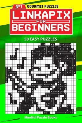 Linkapix for Beginners: 50 Easy Puzzles 1092904263 Book Cover