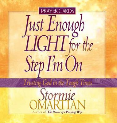 Just Enough Light for the Step I'm on: Prayer C... 0736907866 Book Cover