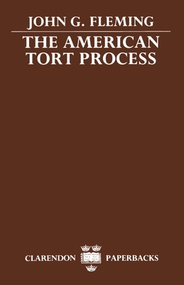 The American Tort Process 0198256809 Book Cover