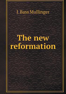 The new reformation 551858783X Book Cover