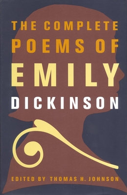 The Complete Poems of Emily Dickinson 0316184144 Book Cover