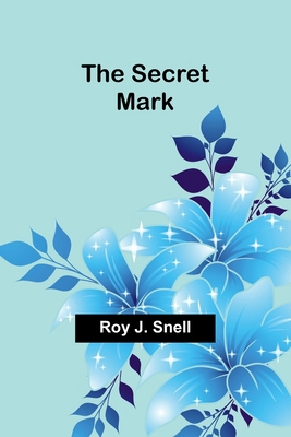 The Secret Mark 9362098032 Book Cover