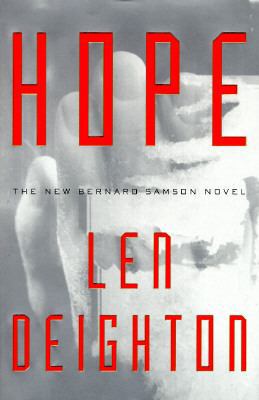 Hope: A Bernard Samson Thriller 0060176962 Book Cover