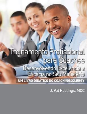 Treinamento Profissional para Coaches: Desenvol... [Portuguese] 0988612844 Book Cover