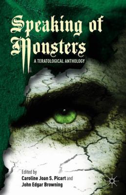 Speaking of Monsters: A Teratological Anthology 0230114504 Book Cover