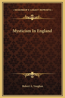 Mysticism In England 1169158153 Book Cover