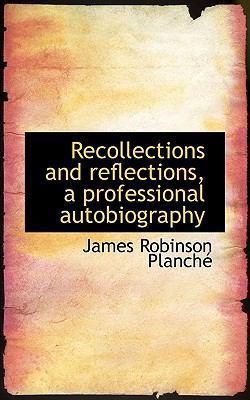 Recollections and Reflections, a Professional A... 1116959828 Book Cover