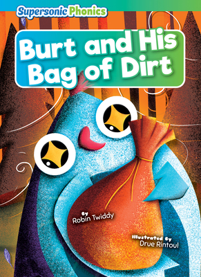 Burt and His Bag of Dirt B0BZTH2HT5 Book Cover