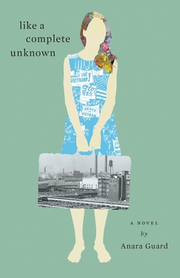 Like A Complete Unknown 1929777256 Book Cover