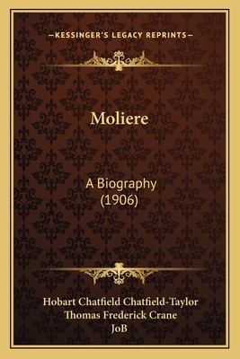 Moliere: A Biography (1906) 1164202650 Book Cover