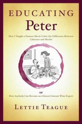 Educating Peter: How I Taught a Famous Movie Cr... 0743286774 Book Cover