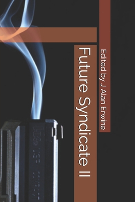 Future Syndicate II 1656620111 Book Cover