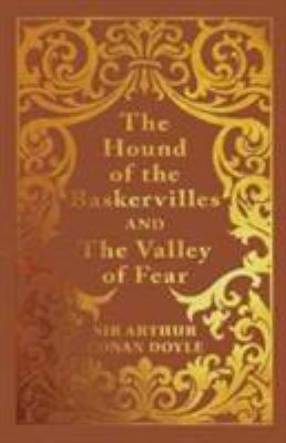 The Hound of the Baskervilles & the Valley of Fear 1784288217 Book Cover