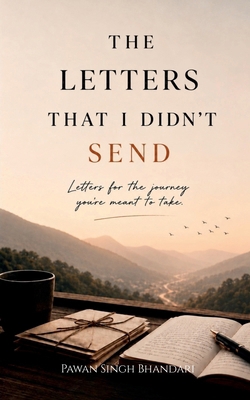The Letters That I didn't Send B0HJC8XQM1 Book Cover