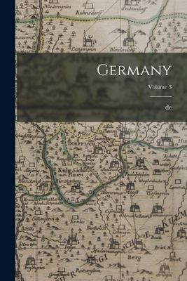 Germany; Volume 3 1018558829 Book Cover