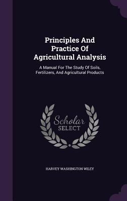 Principles and Practice of Agricultural Analysi... 134286574X Book Cover