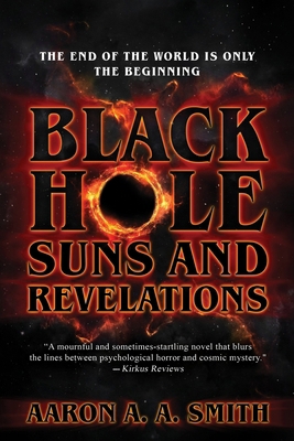 Black Hole Suns and Revelations 1737247712 Book Cover