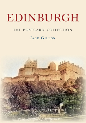 Edinburgh the Postcard Collection 1398106380 Book Cover