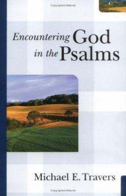 Encountering God in the Psalms 082543842X Book Cover