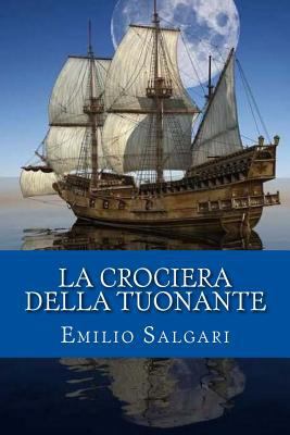 La crociera della Tuonante [Italian] 1985192888 Book Cover