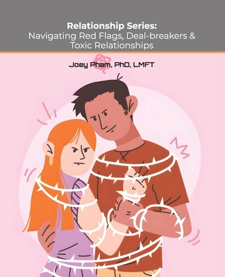 Relationship Series: Navigating Red Flags, Deal... B0DQV7XL2K Book Cover