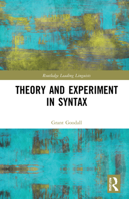 Theory and Experiment in Syntax 0367749017 Book Cover