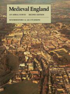 Medieval England: An Aerial Survey (Cambridge A... 0521219612 Book Cover