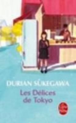 Les Delices de Tokyo [French] 2253070874 Book Cover