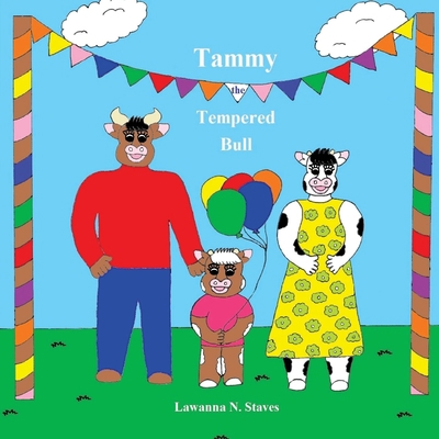 Tammy the Tempered Bull 1732343993 Book Cover