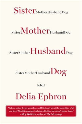 Sister Mother Husband Dog: (Etc.) 0142181099 Book Cover