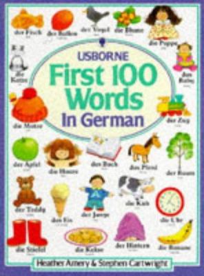 First 100 Words in German (First Hundred Words) 074601175X Book Cover