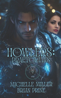 Howlers Praetorians B0FKZ8QWZY Book Cover