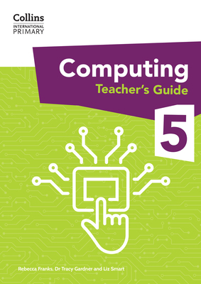 International Primary Computing Teacher’s Guide... 0008684006 Book Cover