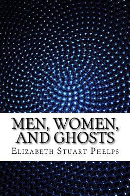 Men, Women, and Ghosts 1534797521 Book Cover