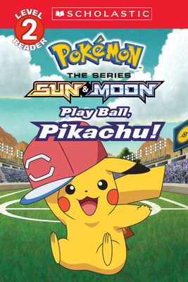 Play Ball, Pikachu! (Pokémon: Scholastic Reader... 1338237527 Book Cover