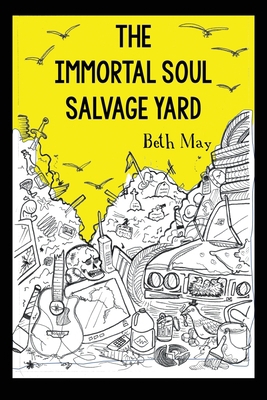 The Immortal Soul Salvage Yard 1636840396 Book Cover