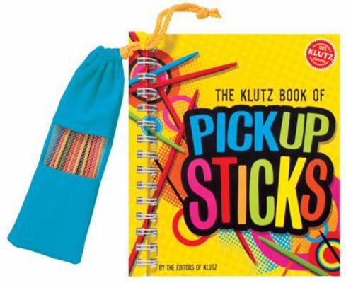 The Klutz Book of Pickup Sticks [With Pickup St... 1591748763 Book Cover