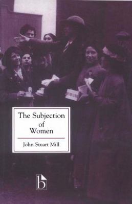 The Subjection of Women 1551113546 Book Cover