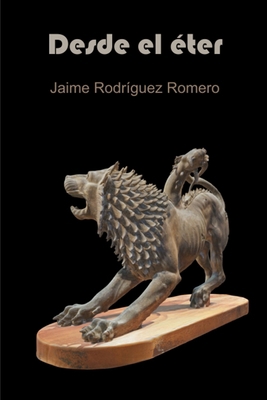 Desde el éter [Spanish] B08L2N8MS9 Book Cover