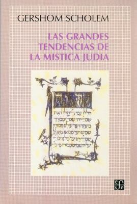 Las Grandes Tendencias de La Mistica Judia [Spanish] 9681649710 Book Cover