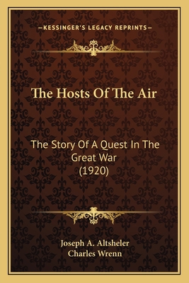 The Hosts Of The Air: The Story Of A Quest In T... 116398051X Book Cover